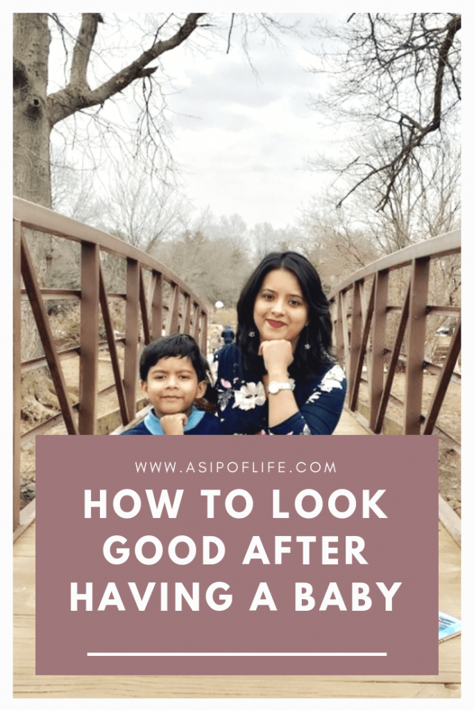 how to look good after having a baby