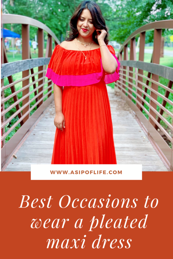 Occasion to wear a pleated maxi dress 